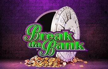 Break Da Bank casino offers