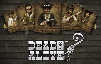 Dead or Alive - Claim 20 Wild west spins!
